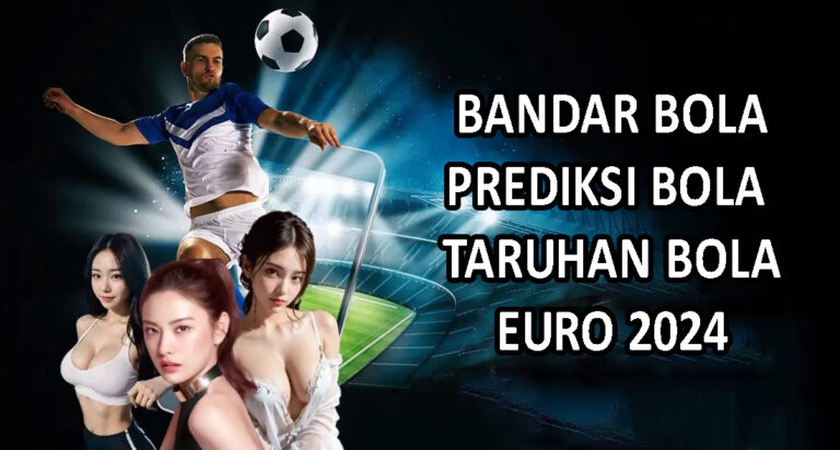 Prediksi bola Euro 2024 tips Analisa Bandar jadwal Pertandingan