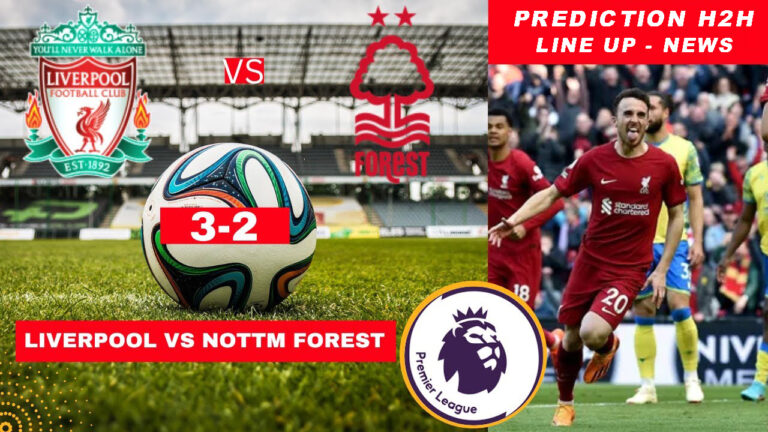 Prediksi H2H Liverpool vs Nottingham Forest Liga Premier 2024